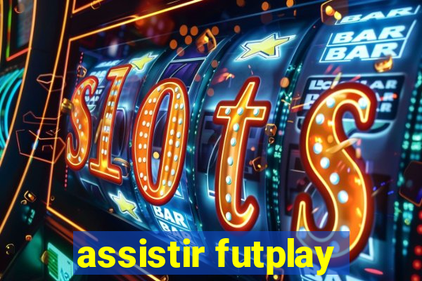 assistir futplay